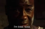 tired