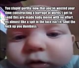 mogged by baby