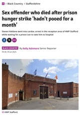 Screenshot 2025-07-06 at 20-21-23 Sex offender who died after prison hunger strike &#039;hadn&#039;t pooed for a month&#039; - Birmingham Live