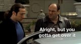 Tony get over it