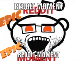 reddit moment epic edition