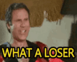 will-ferrell-what-a-loser