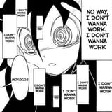 i don&#039;t wanna work