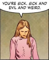 sick evil weird