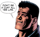 don&#039;t be a cunt all yer life