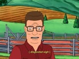 hank disgusted sigh