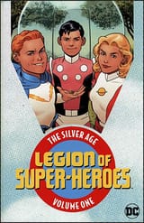 Legion of Super Heroes - The Silver Age Vol. 1 (2018)