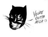 you&#039;re outta milk