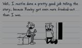 Greg Explaining To Rowley