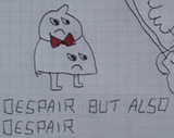 despair but also despair