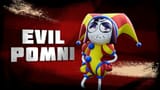 evil pomni