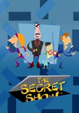 The Secret Show