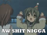AW-SHIT-NIGGA