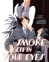 Smoke gets in your eyes