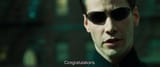 Neo congratulates you