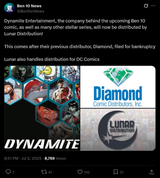 Screenshot 2025-07-09 at 12-42-04 Ben 10 News on X Dynamite Entertainment the company behind the upcoming Ben 10 comic as well as many other stellar series will now be distributed by Lunar Distribution! This comes after the[...]