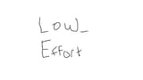 low_effort
