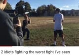 2 idiots fighting