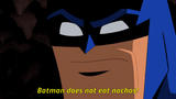 batman does not eat nachos