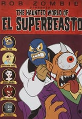 The Haunted World of El Superbeasto