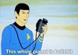 This whole planet is bullshit