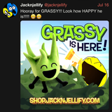 GRASSY IS HERE!