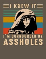 dark-helmet-lovers-i-knew-it-im-surrounded-by-assholes-quote-vintage-t-shirt-spaceballs-graphic-tren-nina-burch-511906001