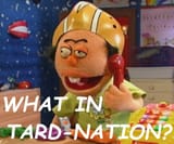 what-in-tardnation