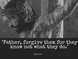 fatherforgivethem
