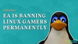 EA-bans_linux_users-789723781