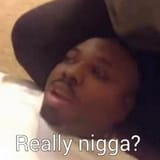 Really Nigga