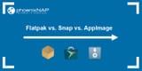 flatpak-vs-snap-vs-appimage