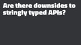 stringly typed