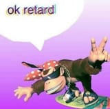 ok retard