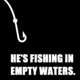 bait + empty waters