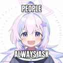 PEOPLE ALWAYS ASK_thumb.jpg