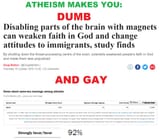 atheism makes you dumb and gay
