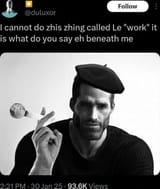 french-gigachad-with-methpipe-talking-about-how-work-is-v0-dmr0kaydr9re1