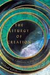 the-liturgy-of-creation-understanding-calendars-in-old-testament-context-b-iext117079084-1366726333