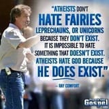 atheists hate God because He exists