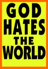 god hates the world