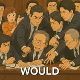 would