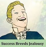 Successbreedjealousy