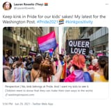 Lauren-Rowello-They-🏳️_🌈-on-Twitter-Keep-kink-in-Pride-for-our-kids-sakes-My-latest-for-the-Washington-Post-Pride2021-kinkpositivity-https-t-co-mWHveu1EKR-Twitter