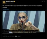 calamidade, e Marina Silva anuncia viagem à Europa