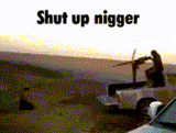 shut_up_nigger