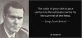 quote-the-color-of-your-skin-is-your-uniform-in-this-ultimate-battle-for-the-survival-of-the-george-lincoln-rockwell-141-77-43
