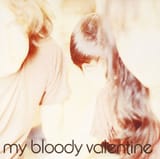 My Bloody Valentine - Isn&#039;t Anything