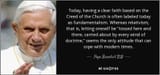 quote-today-having-a-clear-faith-based-on-the-creed-of-the-church-is-often-labeled-today-as-pope-benedict-xvi-2-34-67