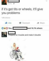 if it got tits or wheels
